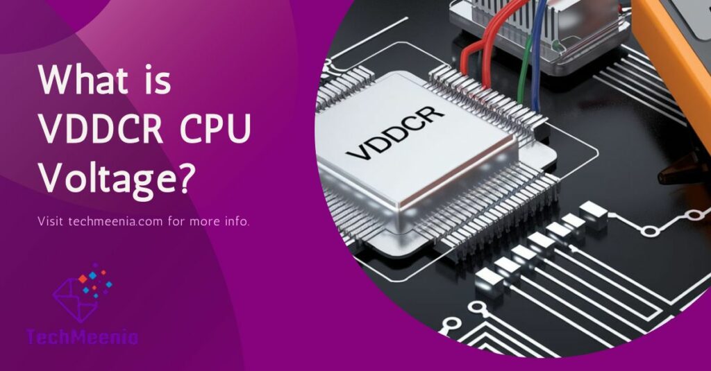 What is VDDCR CPU Voltage - All Guide!