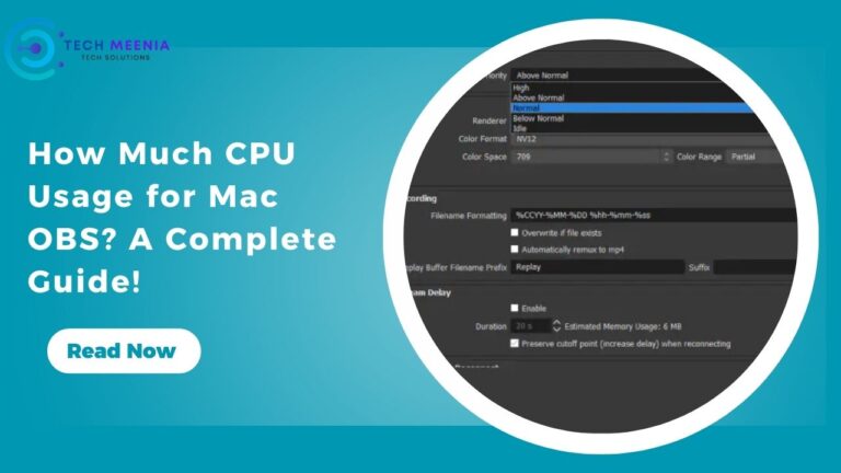 How Much CPU Usage for Mac OBS? A Complete Guide!