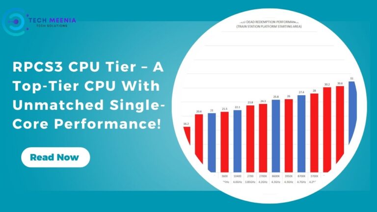 RPCS3 CPU Tier – A Top-Tier CPU With Unmatched Single-Core Performance!