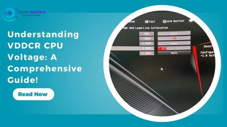 Understanding VDDCR CPU Voltage: A Comprehensive Guide!